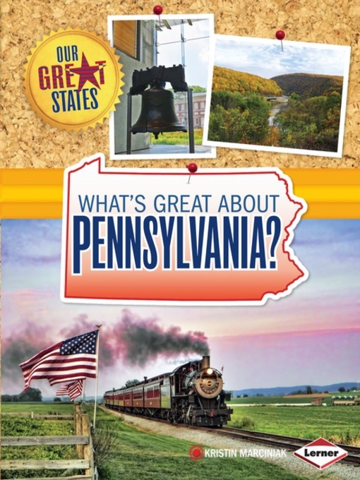 Title details for What's Great about Pennsylvania? by Kristin Marciniak - Available